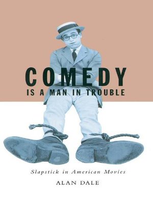 cover image of Comedy Is a Man In Trouble